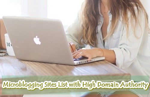 Microblogging Sites List with High Domain Authority