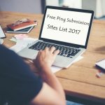 Free Ping Submission Sites List 2017