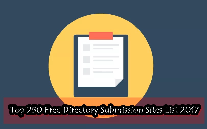 Top 250 Free Directory Submission Sites List 2017