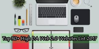 Top 30+ High DA Web 2.0 Websites List 2017