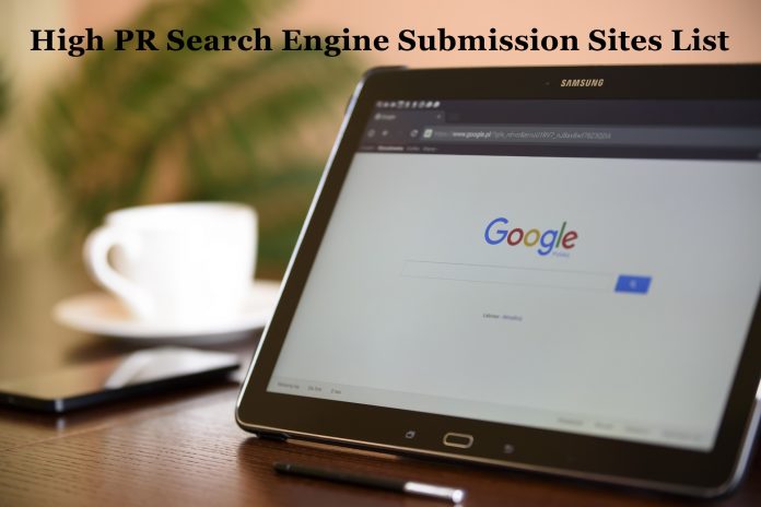 High PR Search Engine Submission Sites List