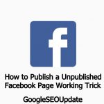 How to Publish a Unpublished Facebook Page Working Trick 2019