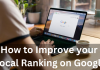 How to Improve your Local Ranking on Google